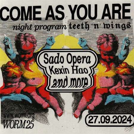 WORM 25: Come As You Are!