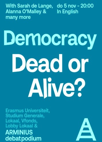 Democracy: Dead or Alive?
